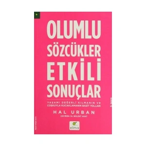 Olumlu Sözcükler Etkili Sonuçlar - Hal Urban