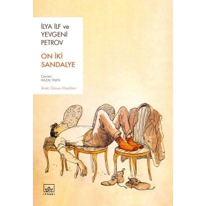 On İki Sandalye - İlya İlf Yevgeni Petrov