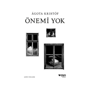 Önemi Yok - Ágota Kristóf