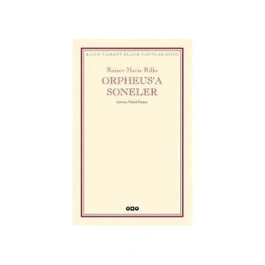 Orpheusa Soneler - Rainer Maria Rilke