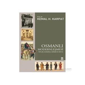 Osmanlı Modernleşmesi-Kemal H. Karpat
