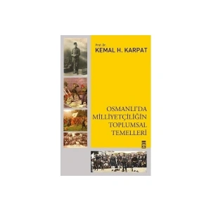 Osmanlıda Milliyetçiliğin Toplumsal Temelleri