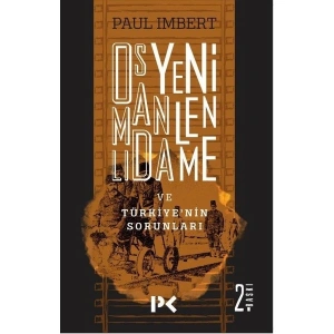 Osmanlı’Da Yenilenme Ve Türkiye’nin Sorunları - Paul Imbert