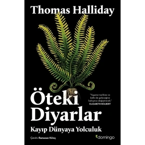Öteki Diyarlar / Kayıp Dünyaya Yolculuk - Thomas Halliday