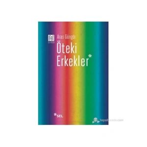 Öteki Erkekler-Aras Güngör