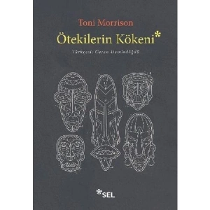 Ötekilerin Kökeni - Toni Morrison