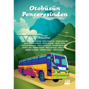 Otobüsün Penceresinden - Sibel Oral