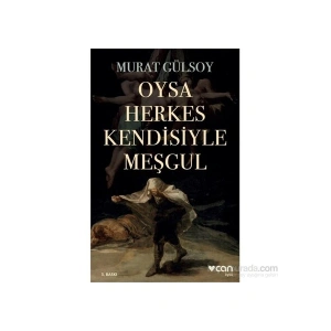 Oysa Herkes Kendisiyle Meşgul - Murat Gülsoy
