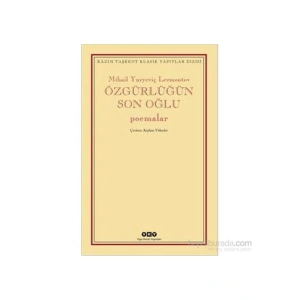 Özgürlüğün Son Oğlu: Poemalar - Mihail Yuryeviç Lermontov