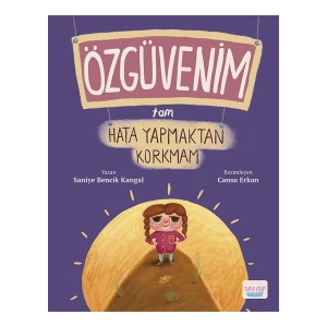 Özgüvenim Tam Hata Yapmaktan Korkmam - Saniye Bencik Kangal
