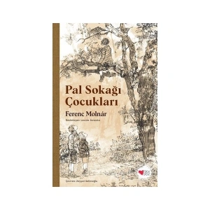 Pal Sokağı Çocukları - Ferenc Molnar