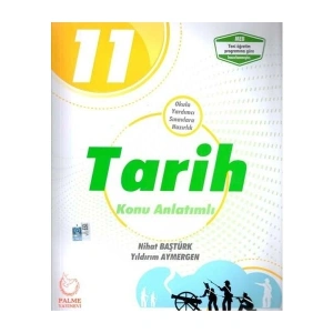 Palme Yayıncılık 11. Sınıf Tarih Konu Anlatımlı