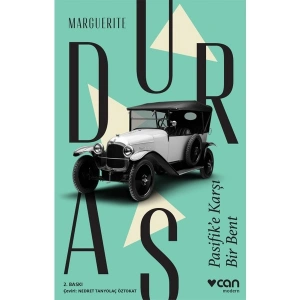Pasifike Karşı Bir Bent - Marguerite Duras