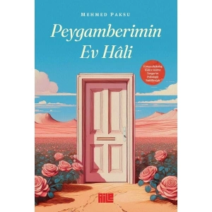 Peygamberimin Ev Hali - Mehmed Paksu