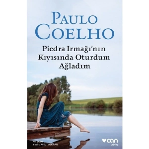 Piedra Irmağının Kıyısında Oturdum Ağladım - Paulo Coelho