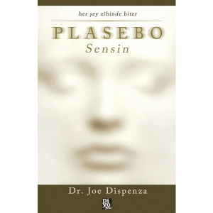Plasebo Sensin - Joe Dispenza