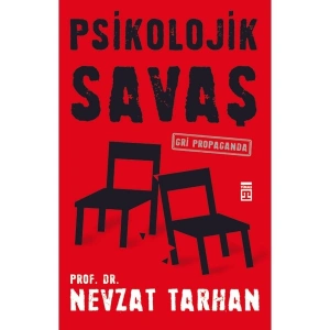 Psikolojik Savaş (Gri Propaganda)-Nevzat Tarhan