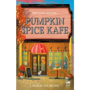 Pumpkin Spice Kafe - Aşık olma Mevsimi - Laurie Gilmore