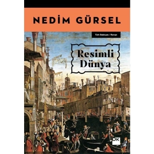 Resimli Dünya - Nedim Gürsel