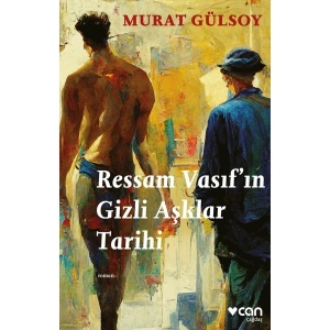Ressam Vasıfın Gizli Aşklar Tarihi - Murat Gülsoy