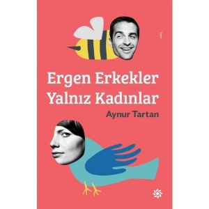 Rgen Erkekler Yalnız Kadınlar - Aynur Tartan