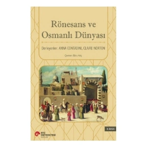 Rönesans Ve Osmanlı Dünyası