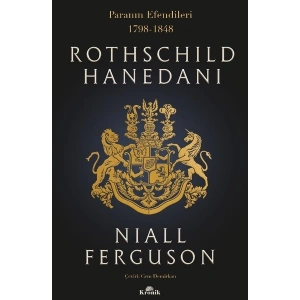 Rothschild Hanedanı - Niall Ferguson