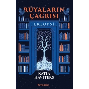 Rüyaların Çağrısı-Eklopsi 1 - Katia Haviters
