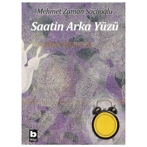 Saatin Arka Yüzü - Mehmet Zaman Saçlıoğlu