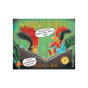 Sabırsız Tavuk - David Ezra Stein