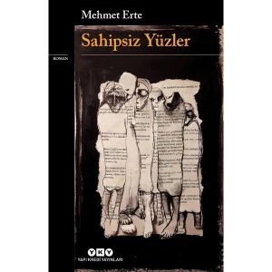 Sahipsiz Yüzler - Mehmet Erte