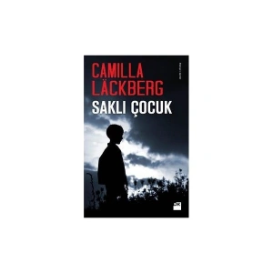 Saklı Çocuk - Camilla Läckberg