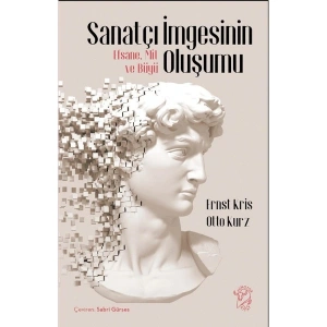 Sanatçı İmgesinin Oluşumu - Ernst Kris