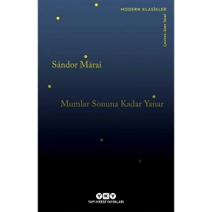 Sándor Márai Mumlar Sonuna Kadar Yanar Yapı Kredi Yayınları Ciltsiz