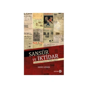 Sansür Ve İktidar-Deniz Güner