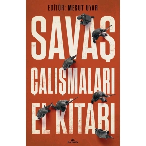 Savaş Çalışmaları El Kitabı - Mesut Uyar