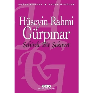 Şehirde Bir Şekavet - Hüseyin Rahmi Gürpınar