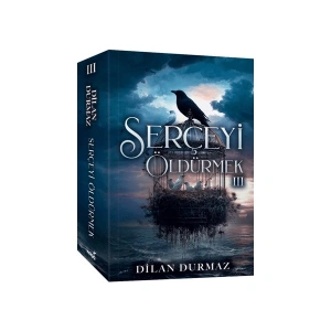 Serçeyi Öldürmek 3 Dilan Durmaz