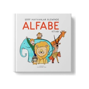 Şerif Hayvanlar Aleminde Alfabe Kitabı / İlk Kitabım