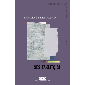 Ses Taklitçisi - Thomas Bernhard