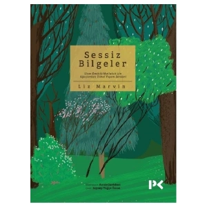 Sessiz Bilgeler - Liz Marvin