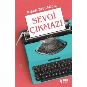 Sevgi Çıkmazı - İhsan Tavşancıl