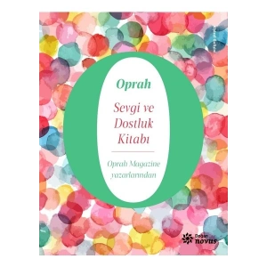 Sevgi ve Dostluk Kitabı - Oprah Magazine