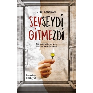 Sevseydi Gitmezdi - Zeus Kabadayı