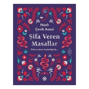 Şifa Veren Masallar - Nazlı Çevik Azazi