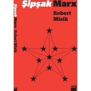 Şipşak Marx - Robert Misik