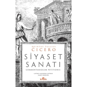 Siyaset Sanatı - Quintus Tullius Cicero