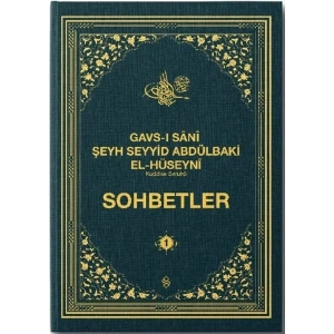 Sohbetler - Gavsı Sani Şeyh Seyyid Abdülbaki El-Hüseyni