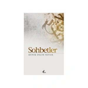Sohbetler - Münib Engin Noyan