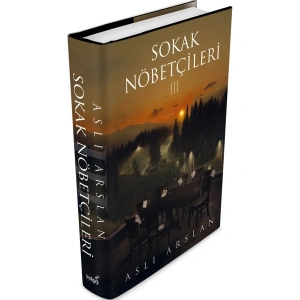 Sokak Nöbetçileri 3 – Ciltli - Aslı Arslan